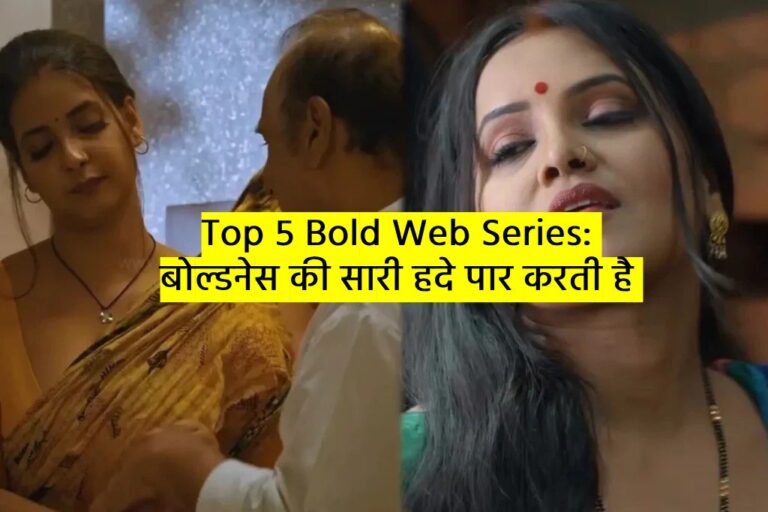 Top 5 Bold Web Series