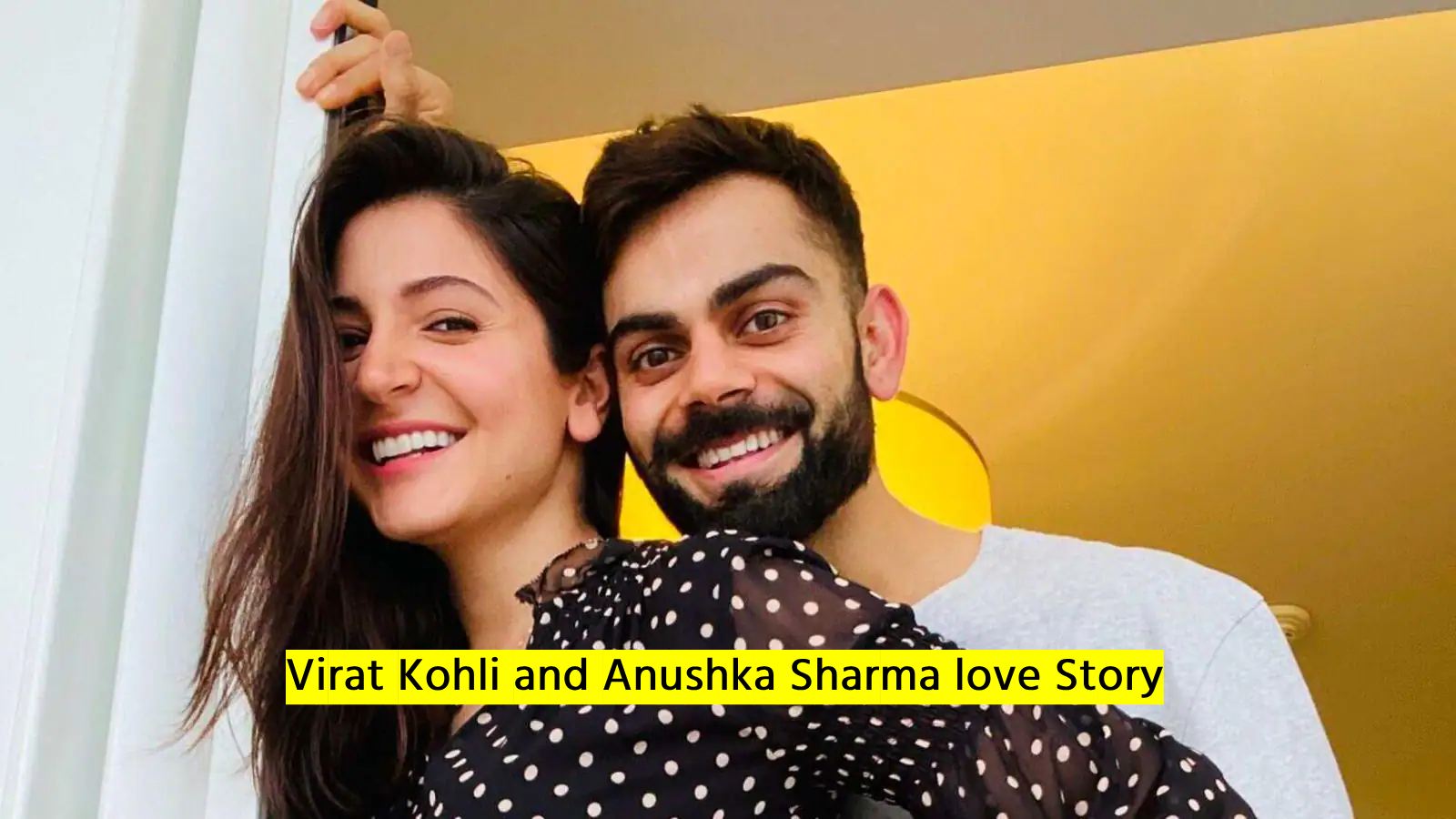Virat Kohli and Anushka Sharma love Story