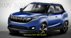 Mahindra XUV 300 Facelift: महिंद्रा की यह गाड़ी कई बदलावों के साथ आयेगी, जानें इसके फीचर्स